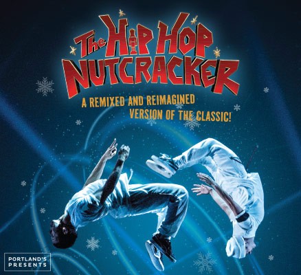 Two breakdancers in white outfits perform mid-air flips on a blue stage. Text above reads, The Hip Hop Nutcracker: A Remixed and Reimagined Version of the Classic! Snowflakes are in the background.
